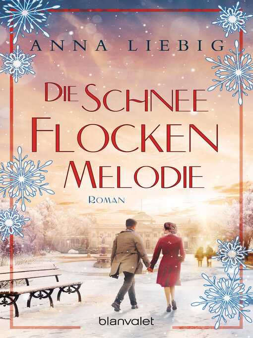 Titeldetails für Die Schneeflockenmelodie nach Anna Liebig - Verfügbar